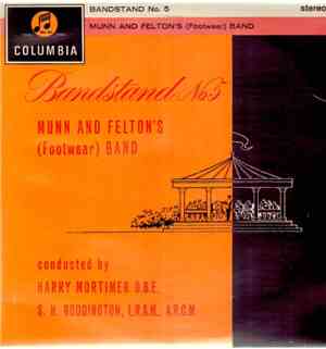 Munn And Felton's ( Footwear ) Band - Bandstand No.5