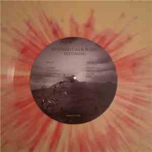 Mustard Gas And Roses - Becoming