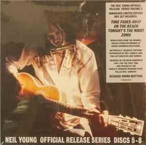 Neil Young - Official Release Series Discs 5-8