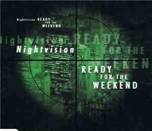 Nightvision - Ready For The Weekend