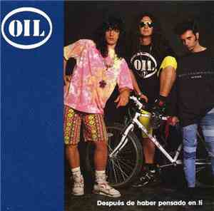 Oil - Despues De Haber Pensado En Ti