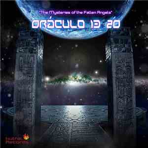 Oraculo 13 20 - The Mysteries Of The Fallen Angels