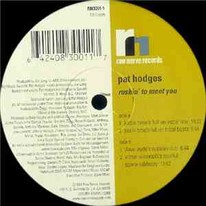 Pat Hodges - Rushin' To Meet You