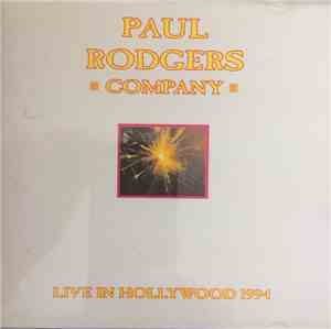 Paul Rodgers - Company  - Live In Hollywood 1994