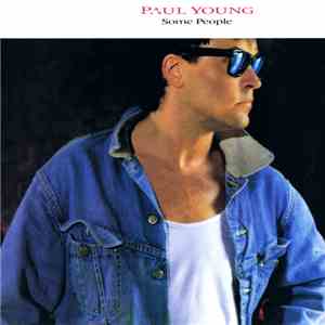 Paul Young - Some People