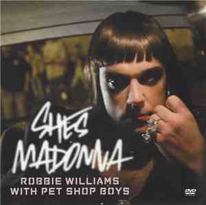 Robbie Williams With Pet Shop Boys - She's Madonna