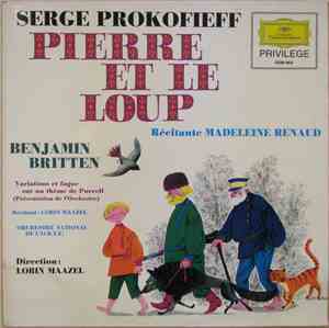 Serge Prokofieff / Benjamin Britten , Récitante Madeleine Renaud - Pierre E ...
