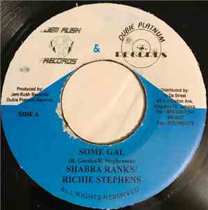 Shabba Ranks / Richie Stephens - Some Gal