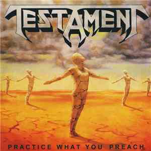 Testament - Practice What You Preach