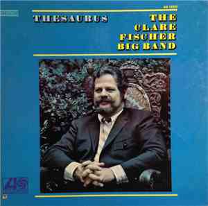 The Clare Fischer Big Band - Thesaurus