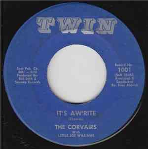 The Corvairs  With Little Joe Williams - It's Aw'rite / Gee Whiz