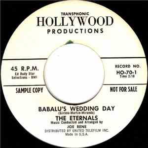 The Eternals - Babalu's Wedding Day / My Girl