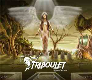 Triboulet  - Quiero Decirte