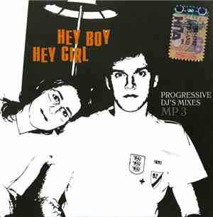 Various - Hey Boy Hey Girl - Progressive DJ's Mixes