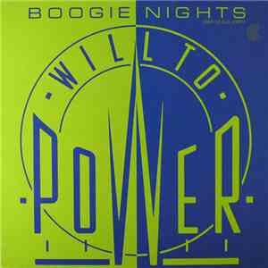 Will To Power - Boogie Nights