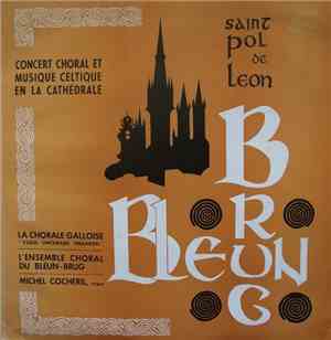 Ysgol Uwchradd Tregaron, Ensemble Choral Du Bleun-Brug, Michel Cocheril - C ...
