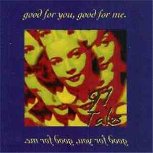 91 Tales - Good For You, Good For Me