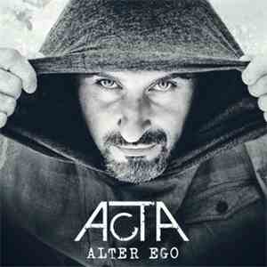 Acta  - Alter Ego