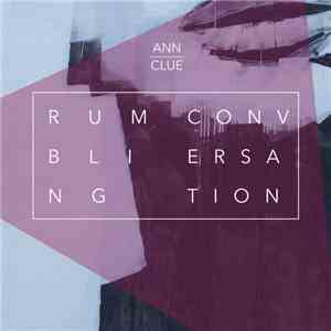Ann Clue - Rumbling Conversation