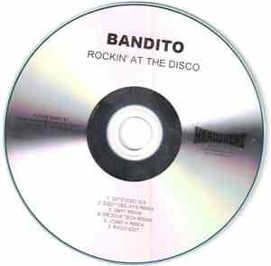 Bandito  - Rockin' At The Disco