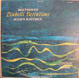 Beethoven, Julius Katchen - Thirty-three Variations On A Waltz By Diabelli, ...