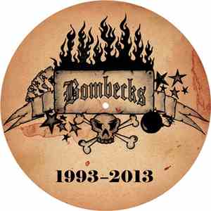 Bombecks - 1993-2013