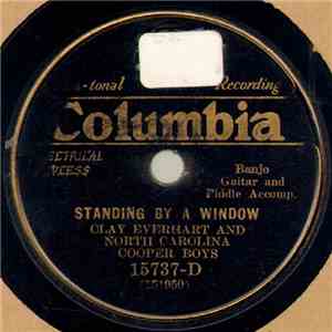 Clay Everhart And North Carolina Cooper Boys - Standing By A Window / The R ...