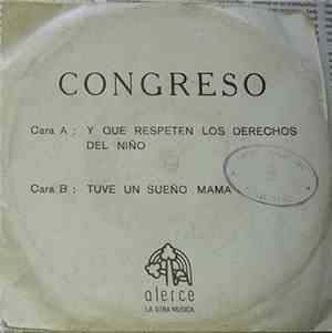 Congreso - Y Que Respeten Los Derechos Del Niño / Tuve Un Sueño Mama