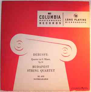 Debussy, Budapest String Quartet - Quartet In G Minor, Op. 10