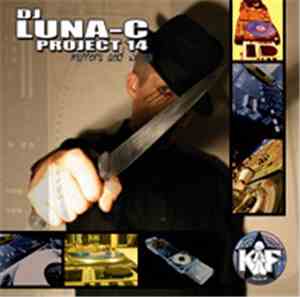 DJ Luna-C - Luna-C Project 14 - Mirrors And Wires