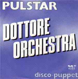 Dottore Orchestra - Pulstar / Disco-Puppet
