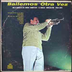 El Caballo  Y Su Orquesta - Bailemos Otra Vez