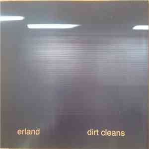 Erland - Dirt Cleans