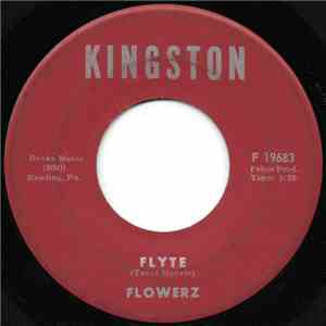 Flowerz - Flyte / Talken About Love