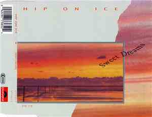Hip On Ice - Sweet Dreams