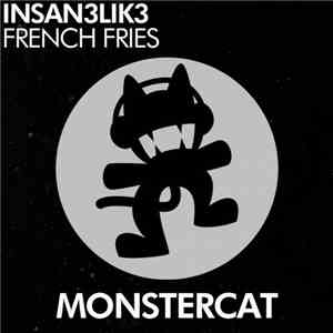 Insan3lik3 - French Fries