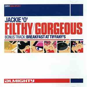 Jackie 'O' - Filthy/Gorgeous