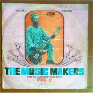 Kayode Fashola And The Music Makers - Vol 2
