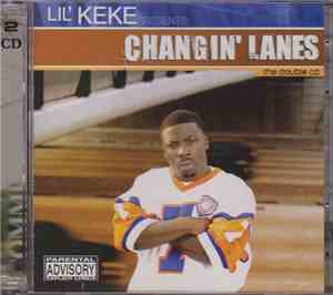 Lil' Keke - Changin' Lanes