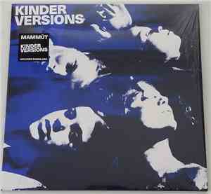 Mammút - Kinder Versions
