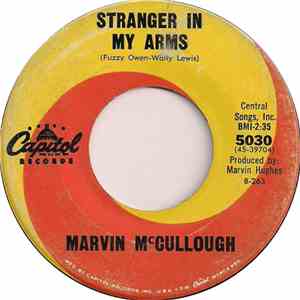 Marvin McCullough - Stranger In My Arms