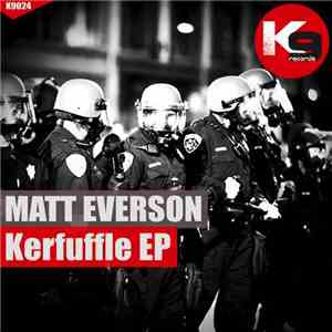 Matt Everson - Kerfuffle EP