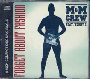 M&M Crew - Forget About Fashion