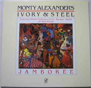 Monty Alexander's Ivory & Steel - Jamboree