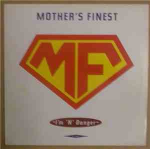 Mother's Finest - I'm 'N' Danger