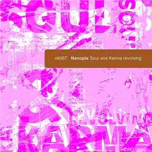 Nanopix - Soul And Karma Revolving
