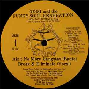 Odisi & The Funky Soul Generation - Ain't No More Gangstas / Break & Elimin ...