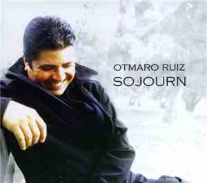 Otmaro Ruiz - Sojourn