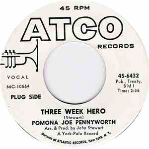 Pomona Joe Pennyworth - Three Week Hero Poor / Albert Is Gone