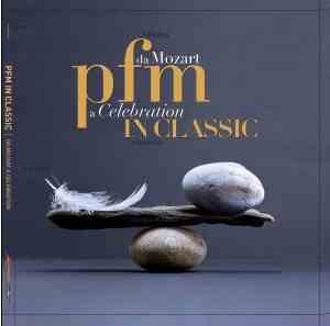 Premiata Forneria Marconi - Pfm In Classic Da Mozart A Celebration